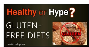 Healthy Or Hype Gluten Free